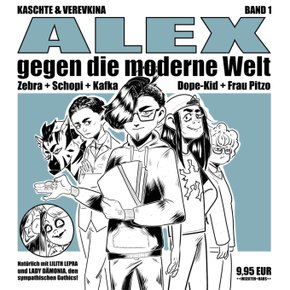 ALEX gegen die moderne Welt - Bd.1