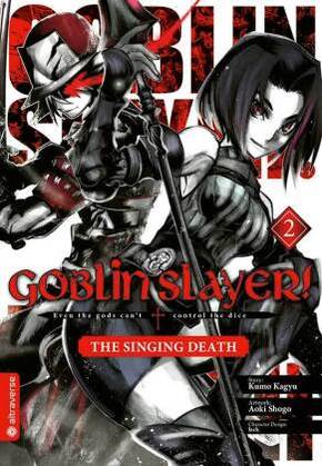 Goblin Slayer! The Singing Death - Bd.2