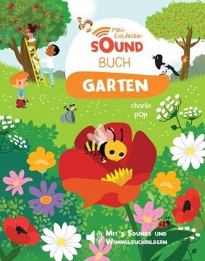 Mein Entdecker-Soundbuch: Garten - Mit 5 Sounds und Wimmelsuchbildern