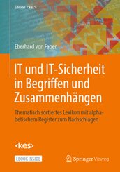 IT und IT-Sicherheit in Begriffen und Zusammenh&auml;ngen