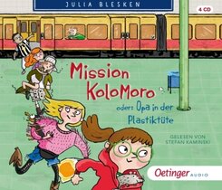 Mission Kolomoro oder: Opa in der Plastiktüte, 4 Audio-CD