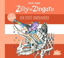 Zilly und Zingaro. Der echte Dinosaurier, 1 Audio-CD