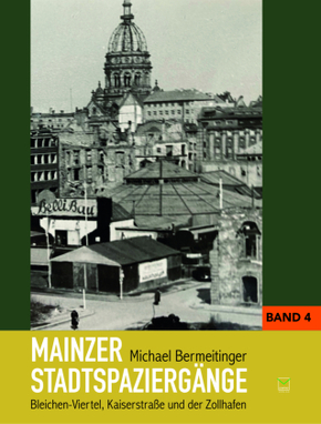 Mainzer Stadtspaziergänge - Bd.4