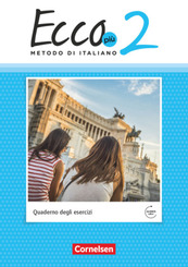 Ecco - Italienisch für Gymnasien - Italienisch als 3. Fremdsprache - Ecco Più - Ausgabe 2020 - Band 2 - Bd.2