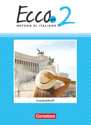 Ecco - Italienisch für Gymnasien - Italiensch als 3. Fremdsprache - Ecco Più - Ausgabe 2020 - Band 2 - Bd.2