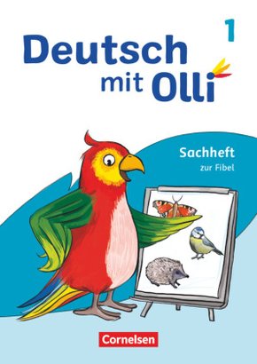 Deutsch mit Olli - Sachhefte 1-4 - Ausgabe 2021 - 1. Schuljahr Sachheft zur Fibel