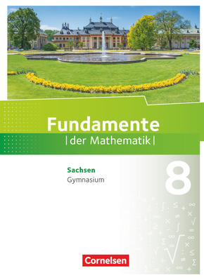 Fundamente der Mathematik - Sachsen - 8. Schuljahr Schülerbuch