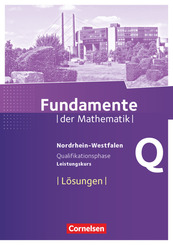 Fundamente der Mathematik - Nordrhein-Westfalen ab 2013 - Qualifikationsphase - Leistungskurs
