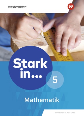 Stark in Mathematik - Erweiterte Ausgabe 2021