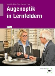 Augenoptik in Lernfeldern, m. 1 Buch, m. 1 Online-Zugang