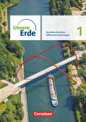 Unsere Erde - Differenzierende Ausgabe - Nordrhein-Westfalen 2021 - Band 1 - Bd.1