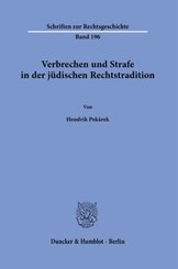 Verbrechen und Strafe in der jüdischen Rechtstradition.