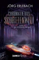 Chroniken aus Schattenwelt: Band 3, 3 Teile