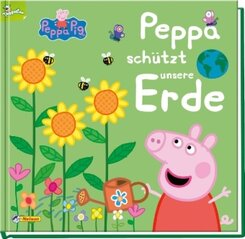 Peppa Pig: Peppa: Peppa schützt unsere Erde