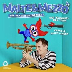 Malte & Mezzo - Karneval der Tiere, 1 Audio-CD