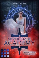 Silvershade Academy - Brennende Zukunft