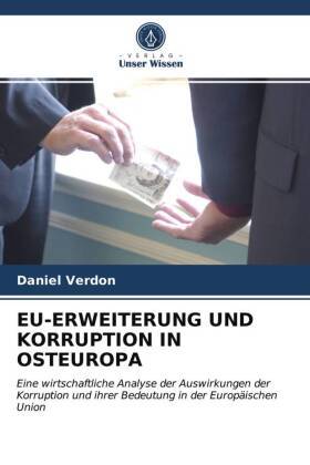 EU-ERWEITERUNG UND KORRUPTION IN OSTEUROPA