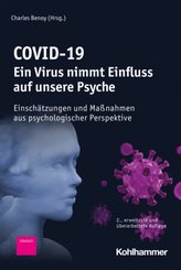 COVID-19 - Ein Virus nimmt Einfluss auf unsere Psyche