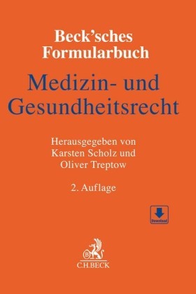 Beck'sches Formularbuch Medizin- und Gesundheitsrecht