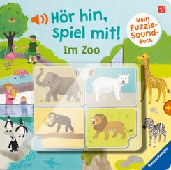 Hör hin, spiel mit! Mein Puzzle-Soundbuch: Im Zoo