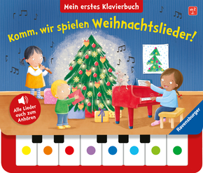 Komm, wir spielen Weihnachtslieder! Mein erstes Klavierbuch - Soundbuch