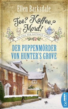 Tee? Kaffee? Mord! Der Puppenmörder von Hunter's Grove