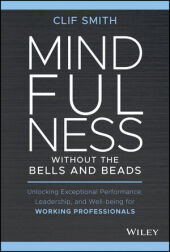 Mindfulness without the Bells and Beads