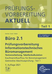 Büro 2.1 - Prüfungsvorbereitung aktuell Kaufmann/Kauffrau für Büromanagement, m. CD-ROM - Tl.1