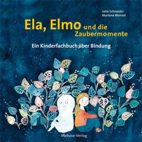 Ela, Elmo und die Zaubermomente