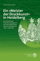 Ein »Meister der Druckkunst« in Heidelberg