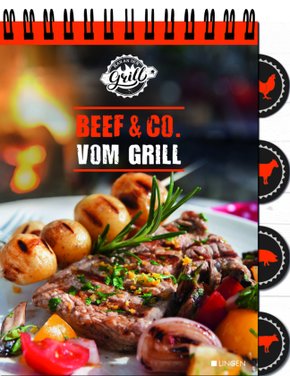 Ran an den Grill - Beef & Co vom Grill