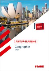 STARK Geographie - Abitur-Training NRW, m. 1 Buch, m. 1 Beilage