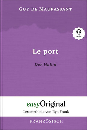 Le Port / Der Hafen (mit kostenlosem Audio-Download-Link)