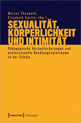 Sexualität, Körperlichkeit und Intimität