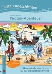 Lesespurgeschichten für die Grundschule - Piraten-Abenteuer