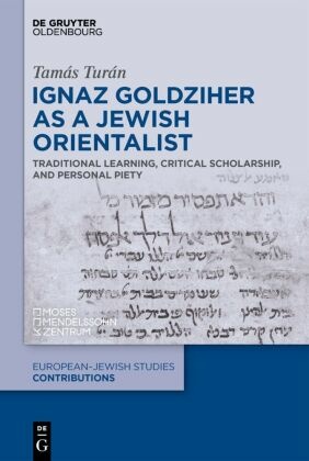 Ignaz Goldziher as a Jewish Orientalist