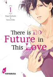 There is no Future in This Love - Bd.1