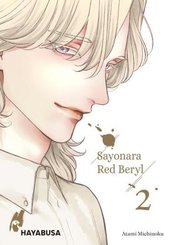 Sayonara Red Beryl - Bd.2