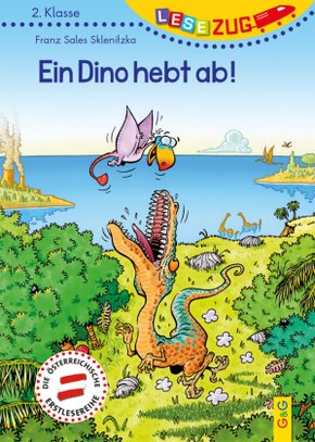 LESEZUG/2. Klasse: Ein Dino hebt ab!