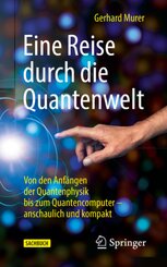 Eine Reise durch die Quantenwelt