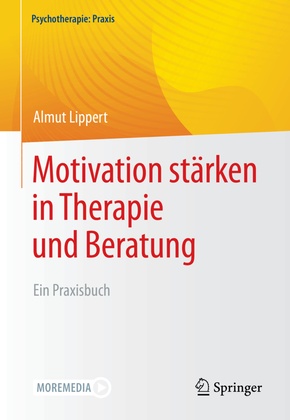 Motivation stärken in Therapie und Beratung