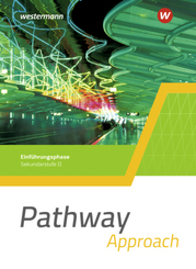 Pathway Approach - Gymnasiale Oberstufe - Ausgabe Mitte und Ost