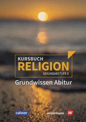 Kursbuch Religion Sekundarstufe II - Ausgabe 2021