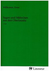 Sagen und Mährchen aus den Oberlausitz