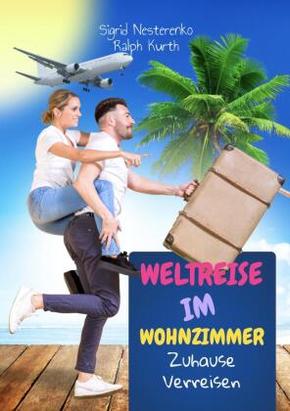 Weltreise im Wohnzimmer