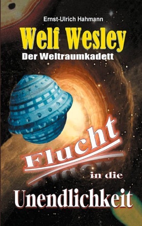 Welf Wesley - Der Weltraumkadett