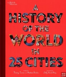 British Museum: A History of the World in 25 Cities