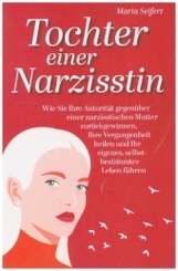 Tochter einer Narzisstin