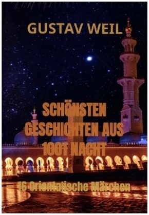 SCHÖNSTEN GESCHICHTEN AUS 1001 NACHT