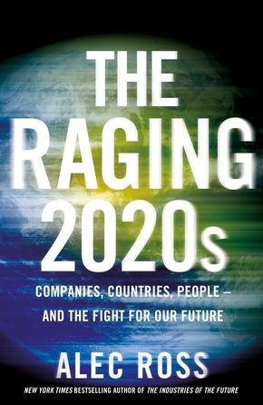 The Raging 2020s